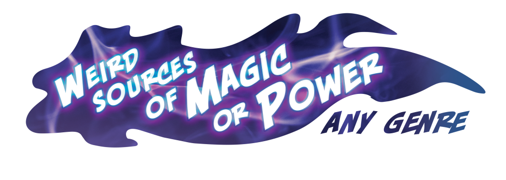Weird Sources of Magic or Power